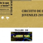 Taller de láser tag para el miércoles noche